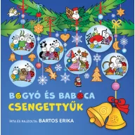 Bogyó és Babóca Csengettyűk keménytáblás mesekönyv borítója