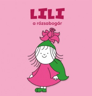 Mesekönyv - Lili, a rózsabogár