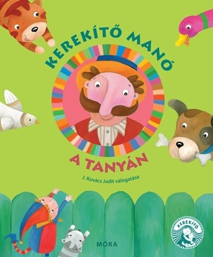 Kerekítő manó - A tanyán - Lapozó