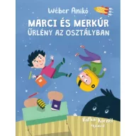 Mesekönyv - Marci és Merkúr - Urlény az iskolában