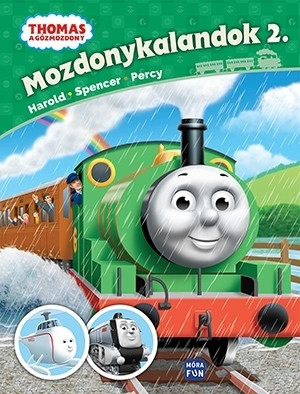 Thomas, a gőzmozdony – Mozdonykalandok 2.  - Harold, Spencer és Percy