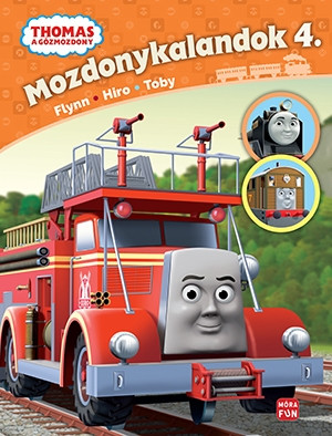 Thomas, a gőzmozdony – Mozdonykalandok 4. - Flynn, Hiro, Toby 