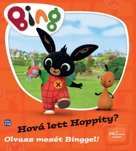 Bing - Hová lett Hoppity? - Olvass mesét Binggel!