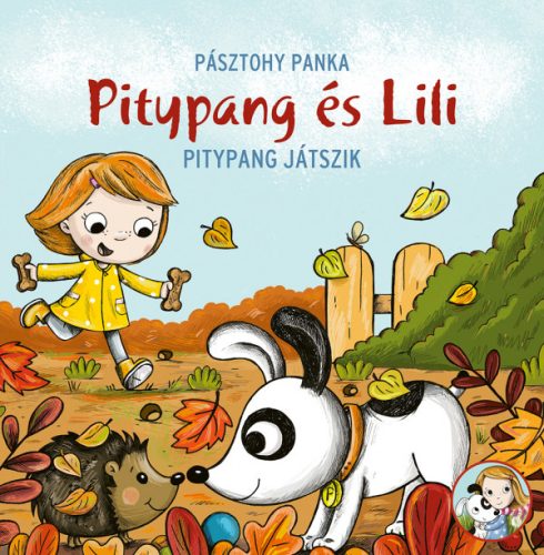 Mesekönyv - Pitypang és Lili - Pitypang játszik