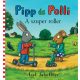 Mesekönyv - Pipp és Polli - A szuper roller