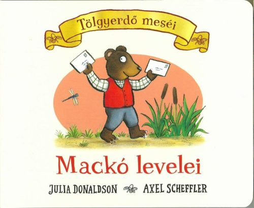 Mackó levelei - Tölgyerdő meséi