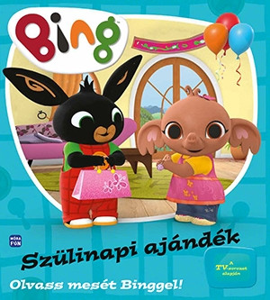 Bing - Szülinapi ajándék - Olvass mesét Binggel!