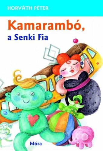 Kamarambó, a Senki Fia