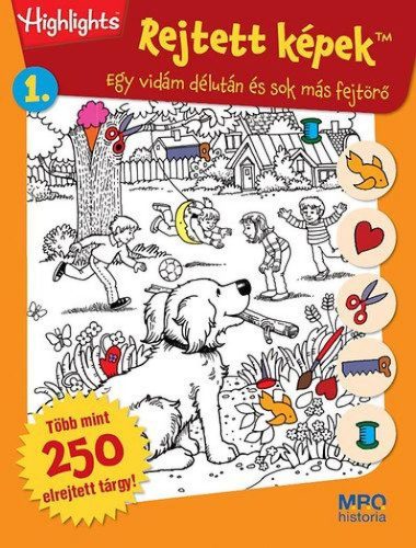 Rejtett képek 1. - Egy vidám délután és sok más fejtörő