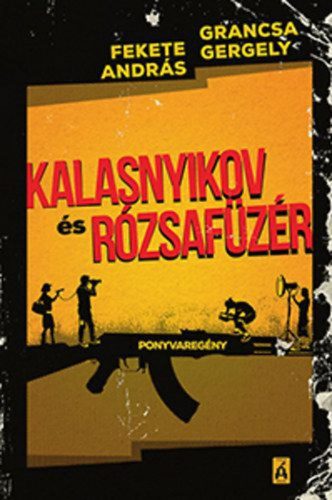 Kalasnyikov és rózsafűzér