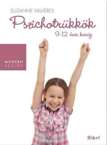 Pszichotrükkök 9-12 éves korig