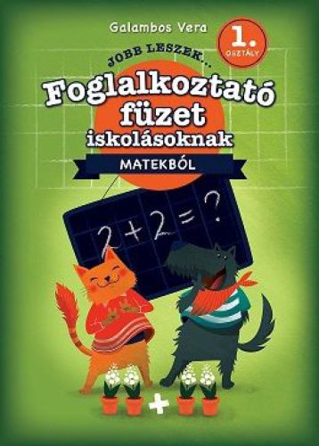 Jobb leszek matekból - 1. osztályosoknak