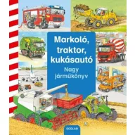 Markoló, traktor, kukásautó Nagy járműkönyv Scolar lapozó borítója
