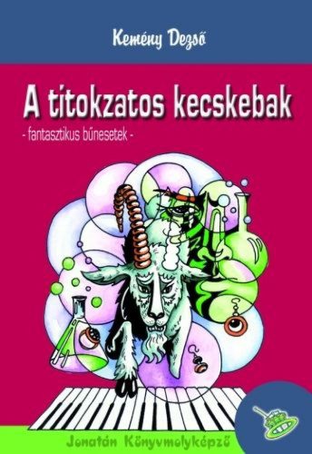 A titokzatos kecskebak - fantasztikus bűnesetek