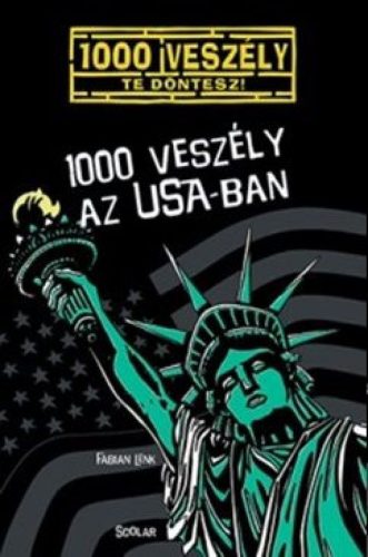 1000 veszély az USA-ban