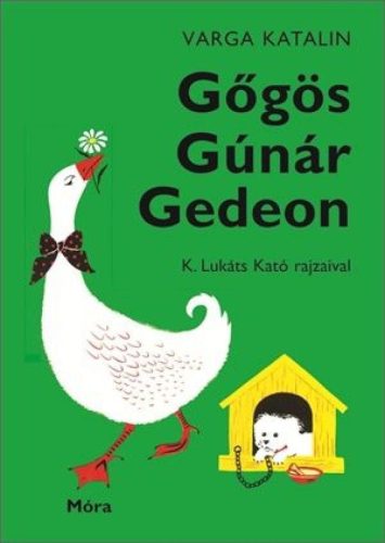 Gőgös Gúnár Gedeon