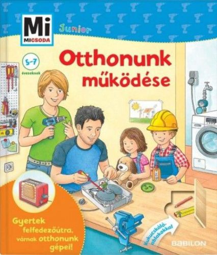 Otthonunk működése - Mi micsoda Junior 29.