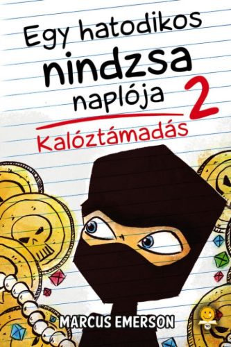 Kalóztámadás - Egy hatodikos nindzsa naplója 2.