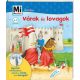 Várak és lovagok - Mi Micsoda Junior 5.