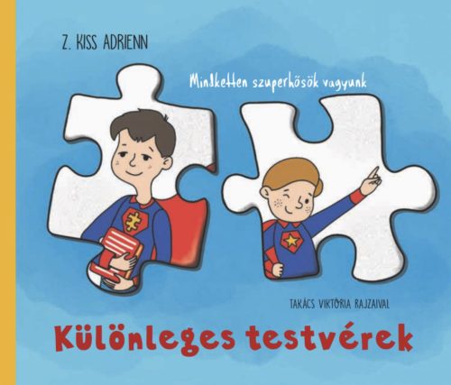 Különleges testvérek