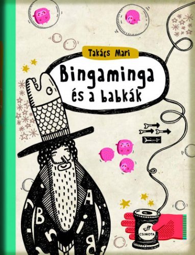 Bingaminga és a babkák