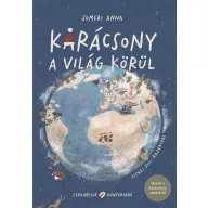 Karácsony a világ körül keménytáblás mesekönyv borítója Somfai Anna és Litkei Juli rajzaival