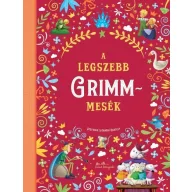 A legszebb Grimm mesék keménytáblás mesekönyv borítója Manó Könyvek