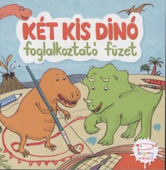 Két kis dinó - foglalkoztató füzet