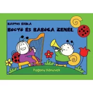 Bogyó és Babóca zenél keménytáblás mesekönyv borítója hárfán és kürtön játszó szereplőkkel
