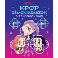 K-pop démonvadászok A rajongóknak hivatalos Netflix könyv keménytáblás borítója