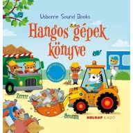 Hangos gépek könyve keménytáblás gyermekkönyv borítója munkagépekkel és hangjelző gombbal