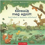 Keressük meg együtt hol lehet a kedvenc állatom keménytáblás Scolar böngészőkönyv borítója állatos tóparti illusztrációval