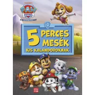 Mancs Őrjárat - 5 perces mesék kis kalandoroknak