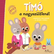Timó a nagyszülőknél keménytáblás mesekönyv sárga borítója lekváros kenyeret kenő nyuszival