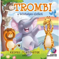 Trombi a tehetséges elefánt habosított keménytáblás könyvborító