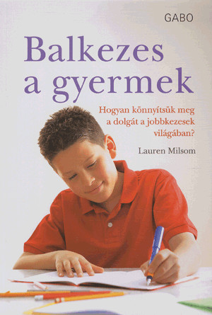 BALKEZES GYERMEK