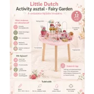 Little Dutch activity asztal - Fairy Garden