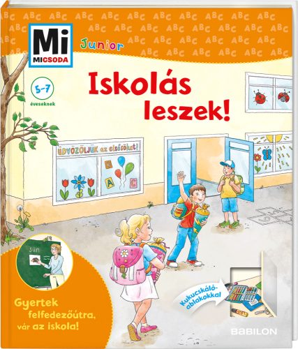 Mi MICSODA Junior ? Iskolás leszek!