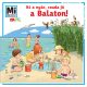 Mesekönyv - Mi MICSODA mini füzet – Csuda jó a Balaton!