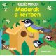 Mesekönyv - Húzd és mondd! - Madarak a kertben